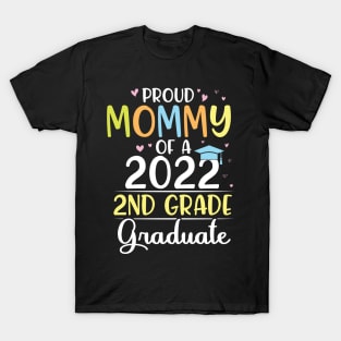 Proud Mommy Of A 2022 2nd Grade Senior Grad Class Of School T-Shirt